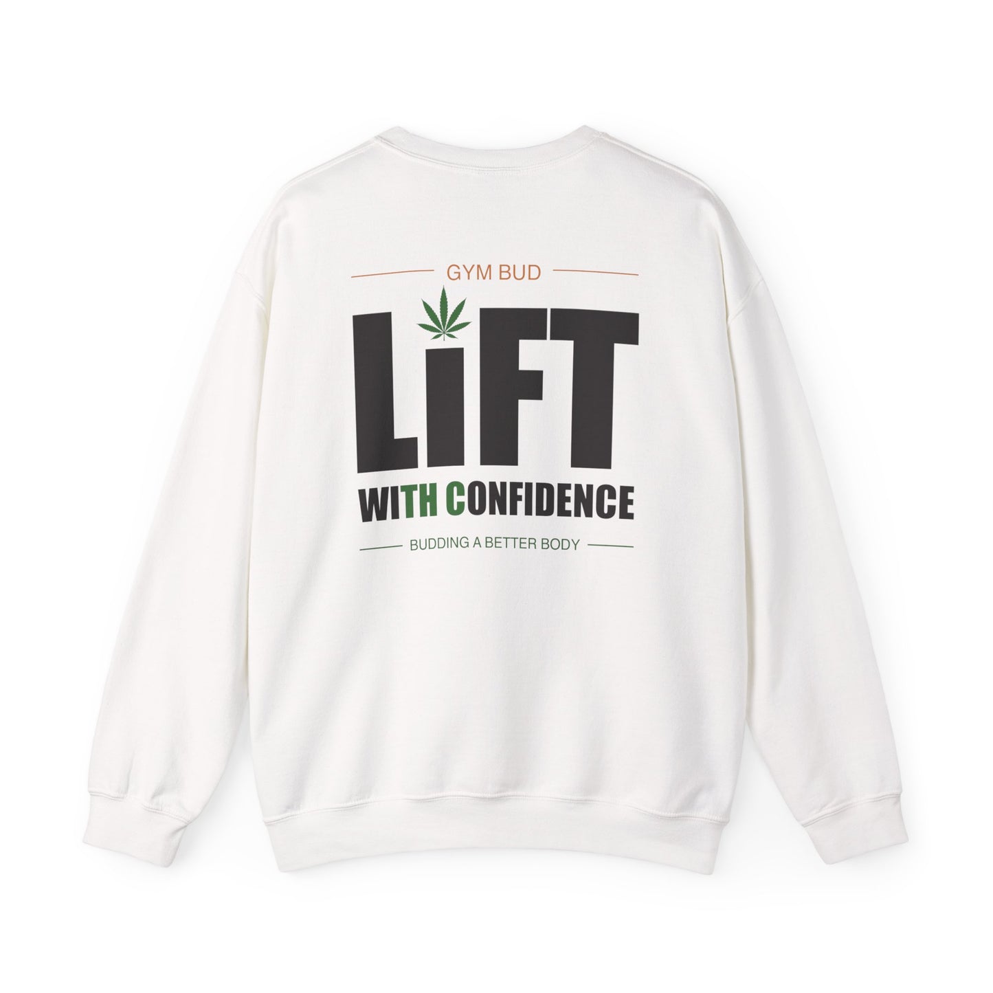 Lift With Confidence Sweatshirt — Gym Bud Motivational Crewneck
